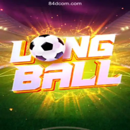 Exploring LongBall: An Exciting Gaming Adventure in 84D Cassino